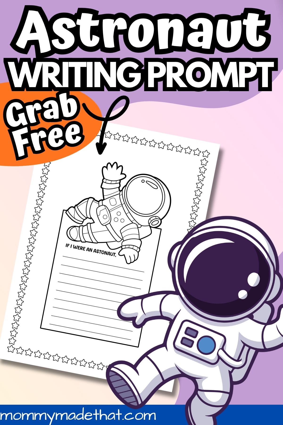 Printable astronaut writing prompt with space to write an imaginative story.