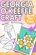 Georgia O'Keeffe Flower Craft Art Project (Free printables)