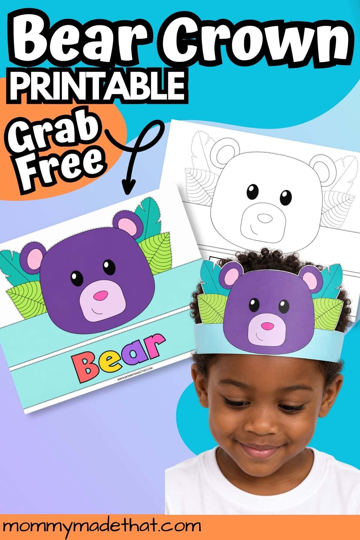 Free bear crown printable showing both versions and a child wearing the finished headband