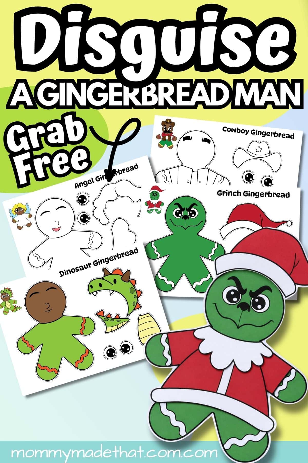 Disguise a gingerbread man printable featuring angel, cowboy, dinosaur, and Grinch designs.