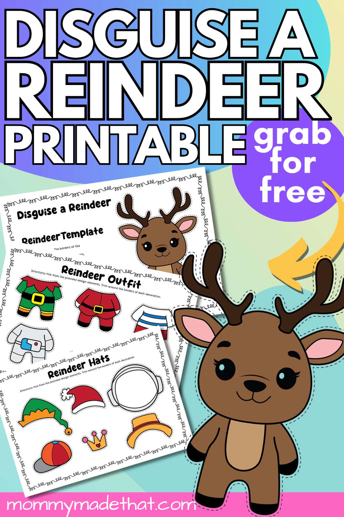 Free disguise a reindeer printable preview showing the reindeer base, colorful outfits, and hats.