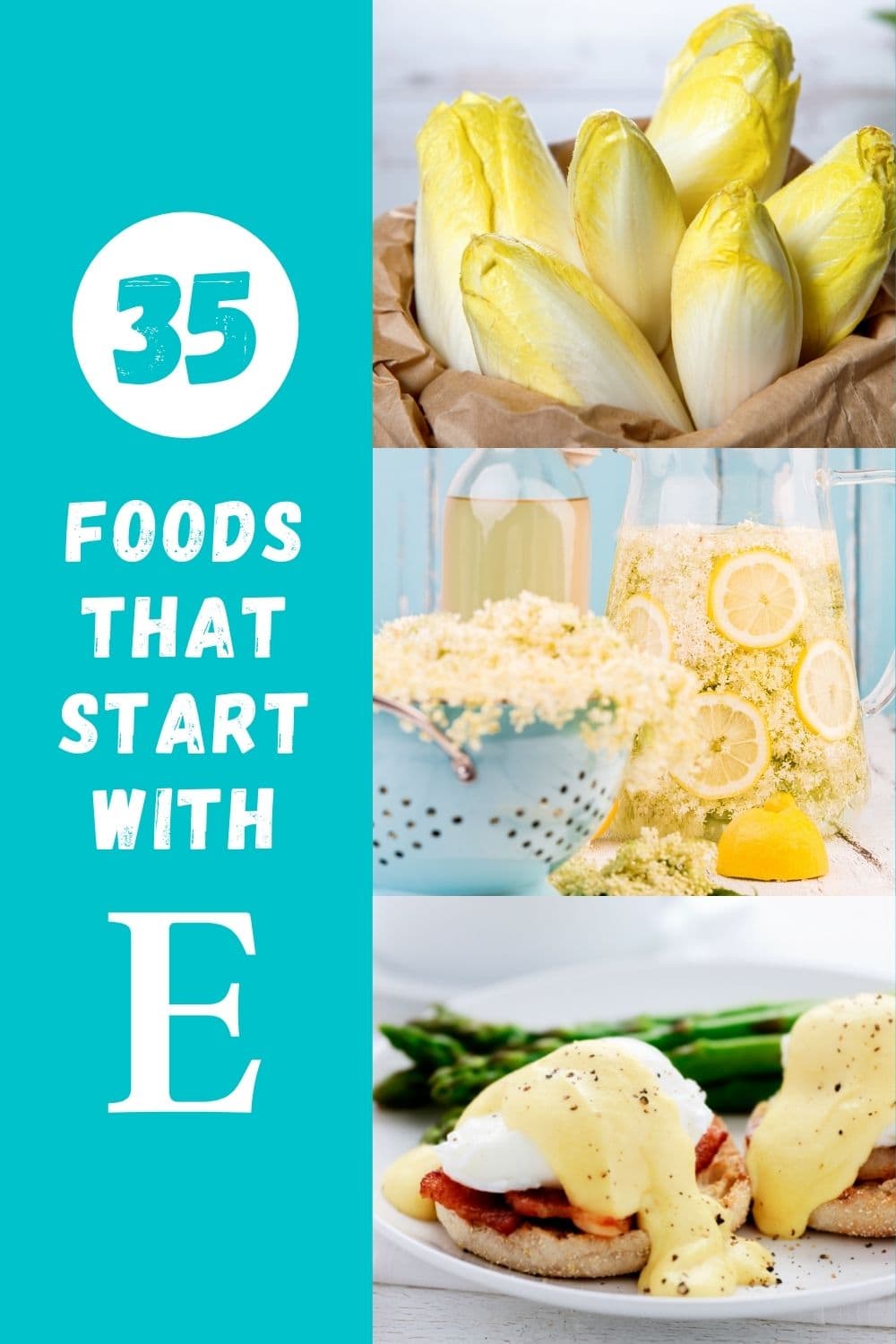 35 Foods that start with E