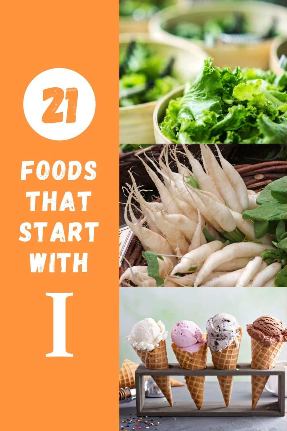 21 Foods that Start with I