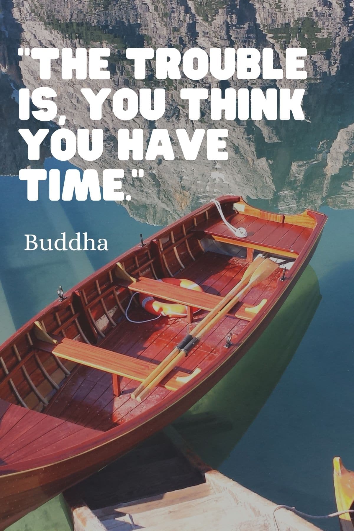 "The trouble is, you think you have time." - Buddha  Slow living inspiration