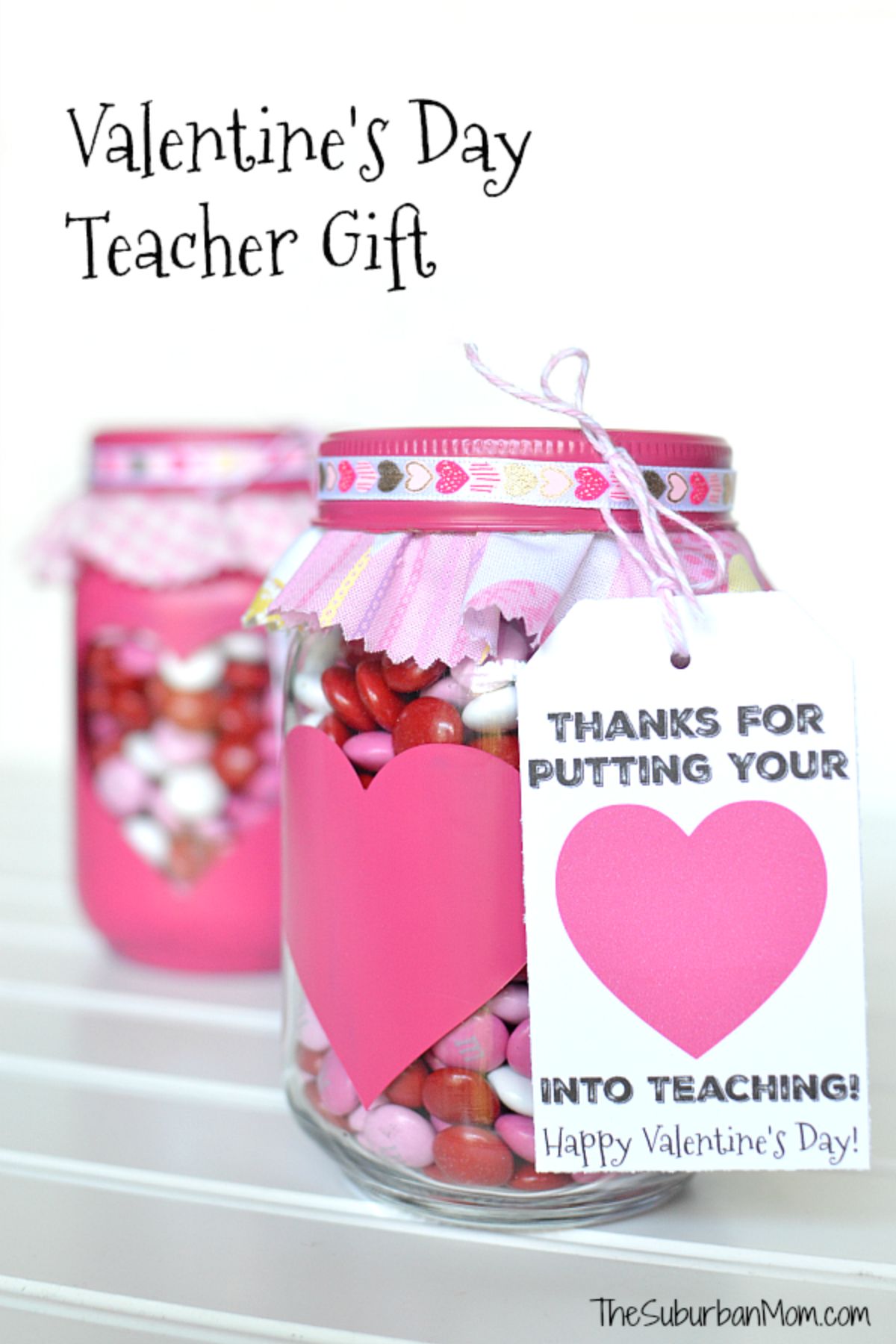 homemade mason jar gift for teachers valentines day